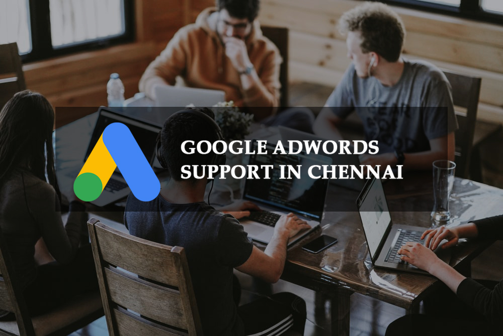 Google AdWords support in Chennai
